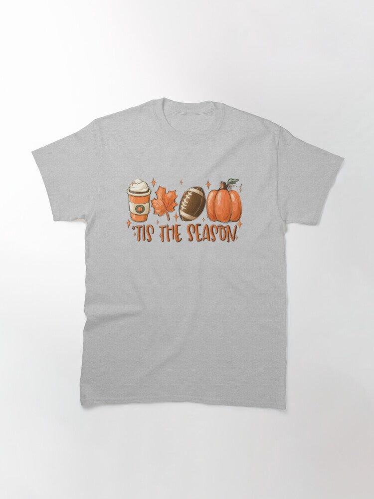 'Tis The Season Autumn Shirt Classic T-Shirt