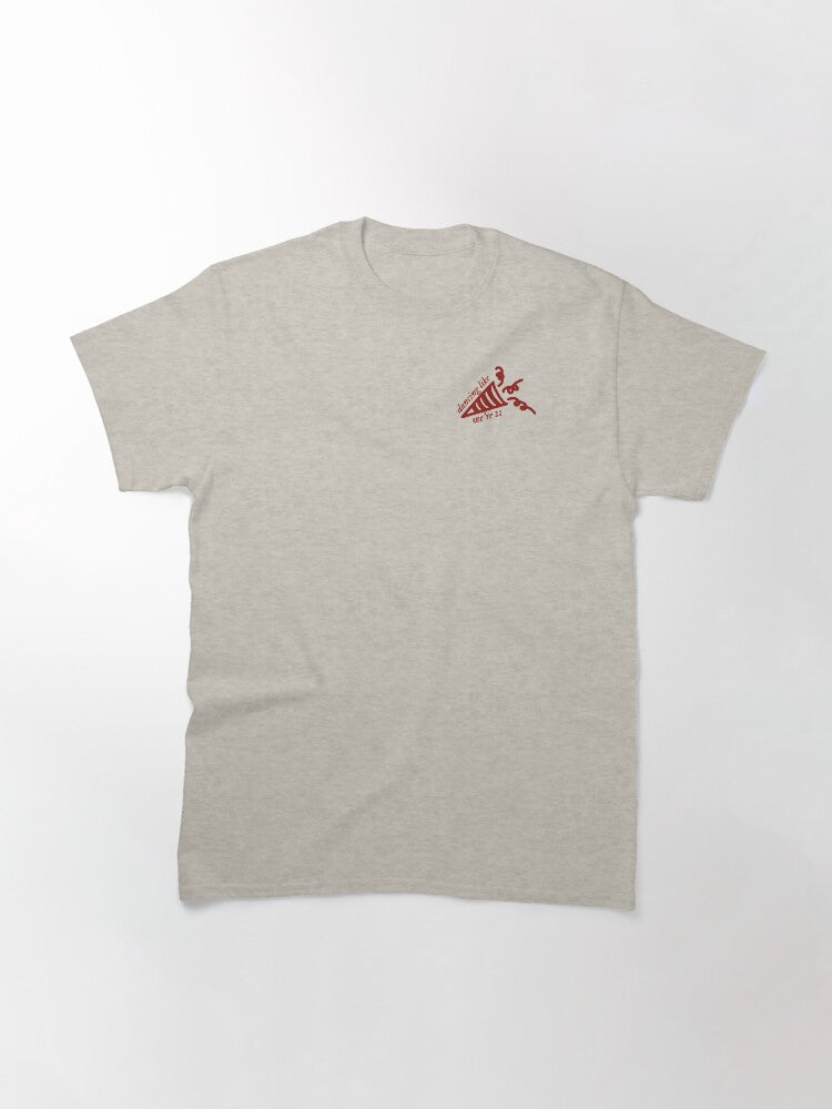 22 - dancing like we're 22 Classic T-Shirt