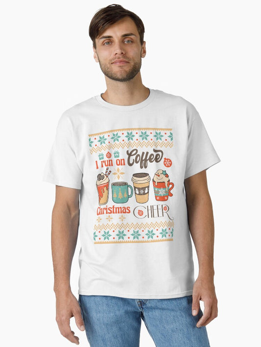I run on coffee Christmas Cheer T-shirt. Classic T-Shirt