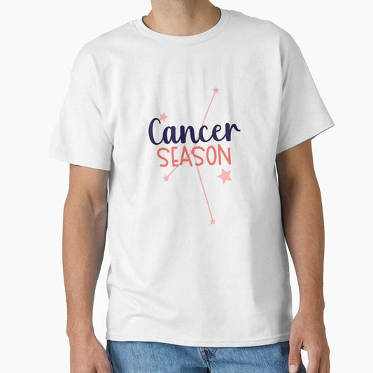 Cancer Season - funny Classic T-Shirt