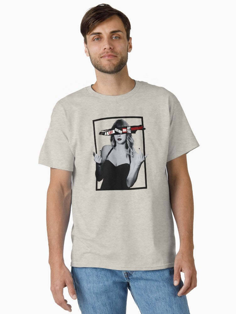A Lot Going On At The Moment Classic T-Shirt Style005