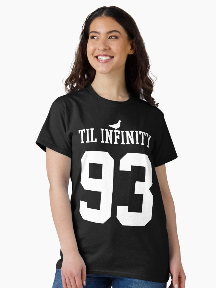 93 Til Infinity Classic T-Shirt