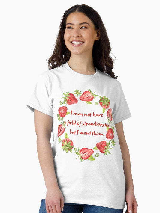 A Special Gift for Gourmets Working in the Strawberry Field Classic T-Shirt Style001