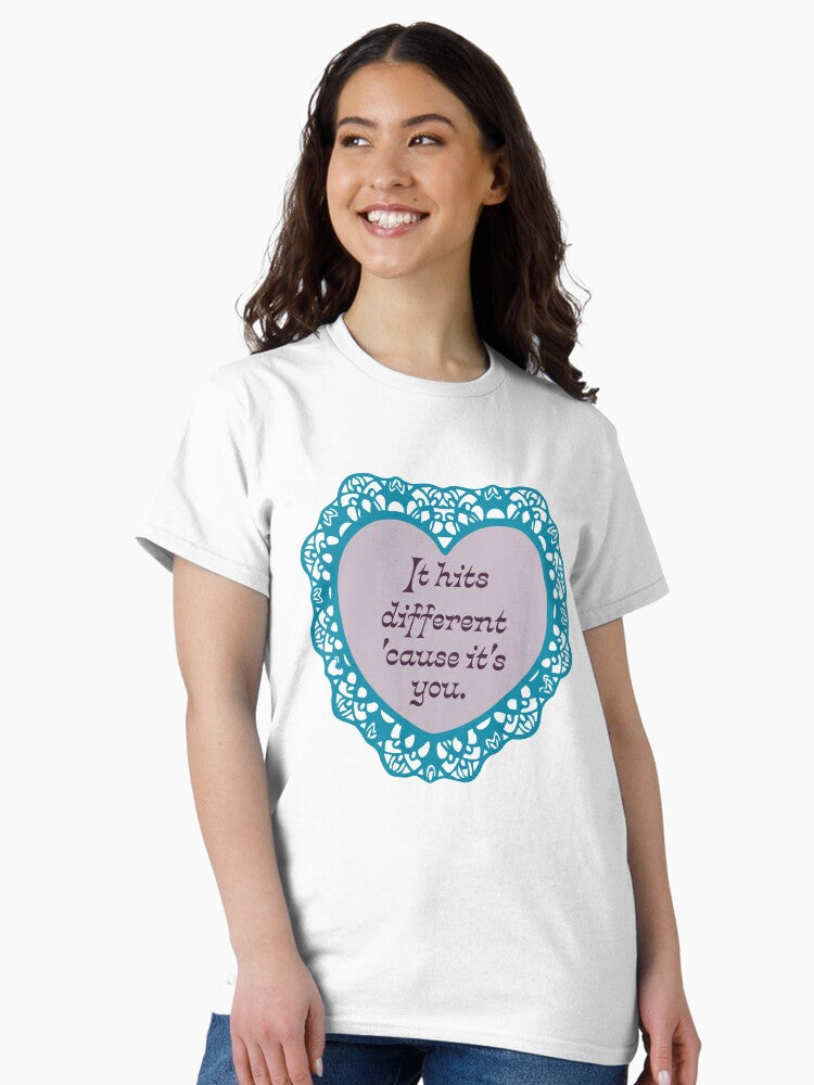 'Cause It's You' Valentine Classic T-Shirt