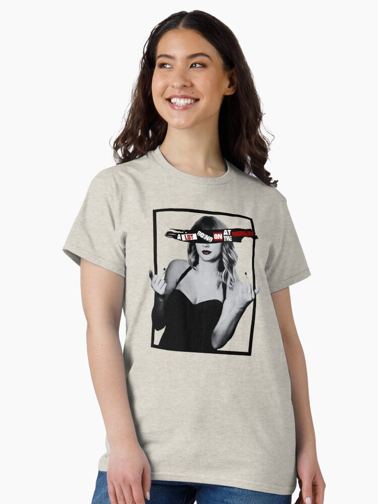 A Lot Going On At The Moment Classic T-Shirt Style005
