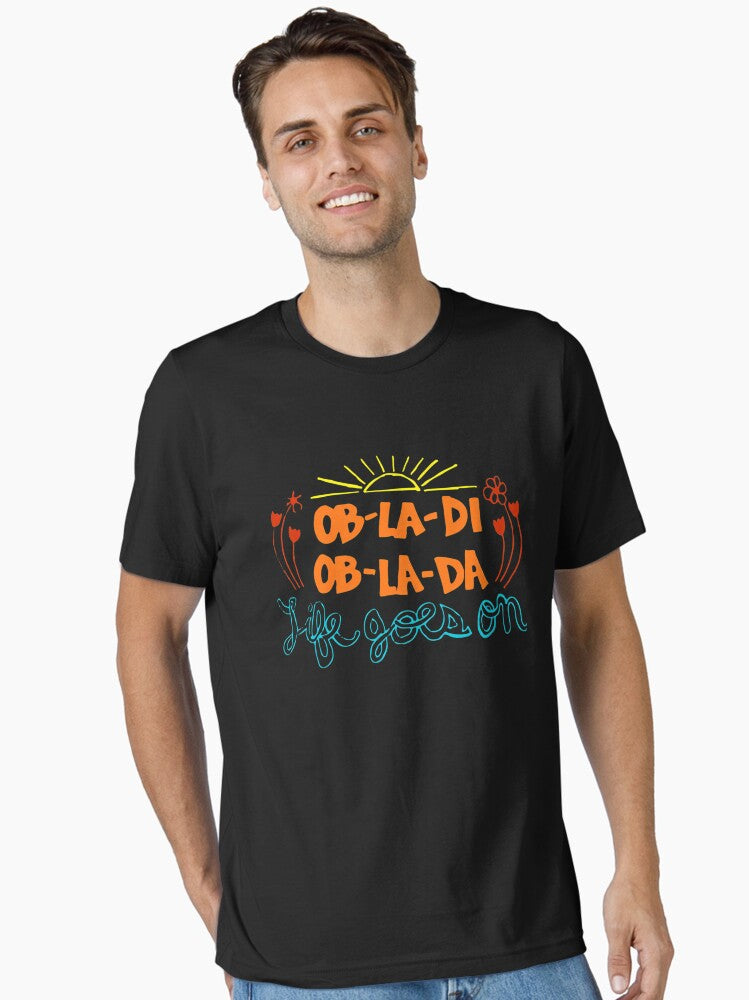 "Ob-La-Di Ob-La-Da" Essential T-Shirt