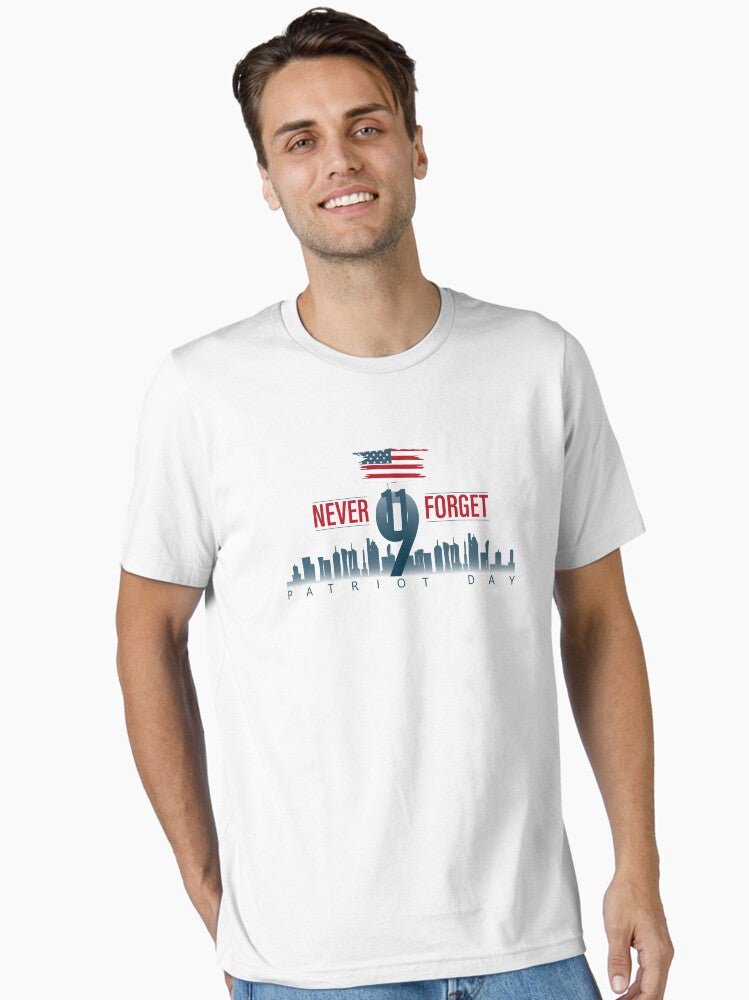 9 11 never forget, 911 patriot day, 9 11, 9 11 never forget Essential T-Shirt Style001