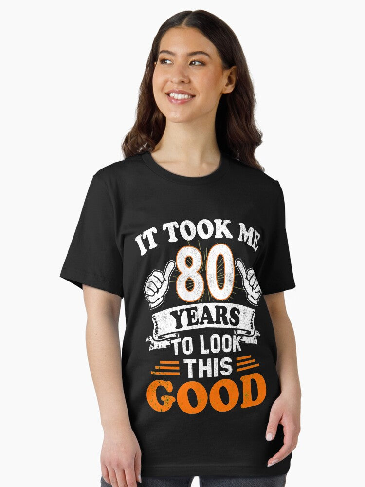 80th Birthday Gift - It Took Me 80 Years To Look This Good Essential T-Shirt