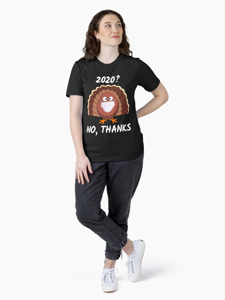 2020? No Thanks - Funny Thanksgiving Day Turkey In Mask Essential T-Shirt