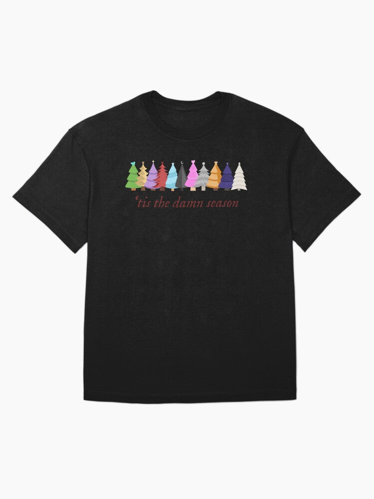 'tis the damn season Oversized T-Shirt Style002