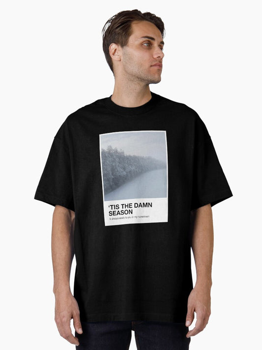 'tis the damn season Oversized T-Shirt