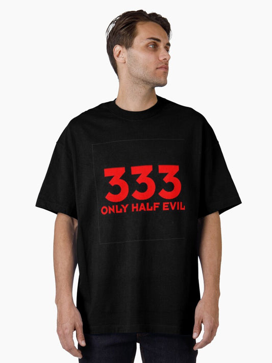 333 HALF EVIL Oversized T-Shirt
