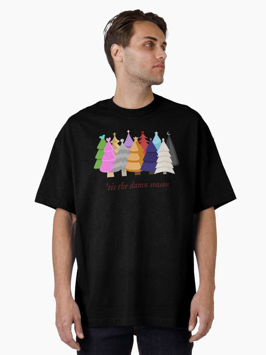 'tis the damn season Oversized T-Shirt Style003