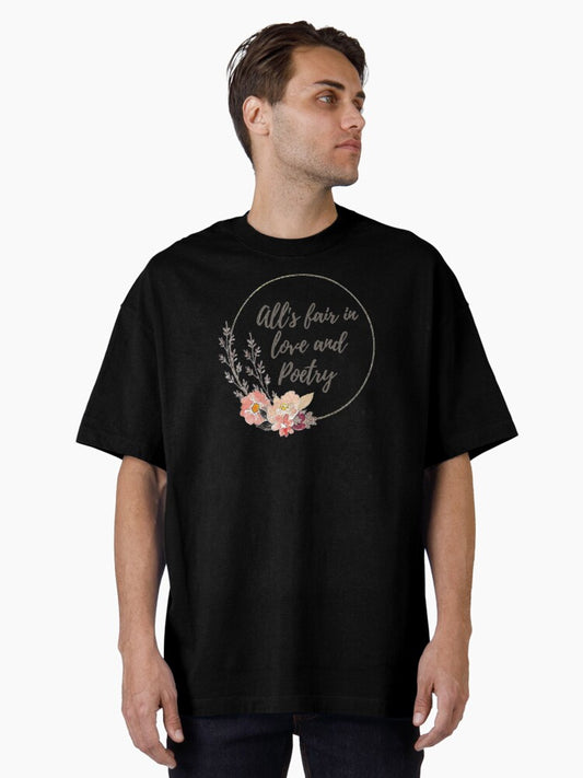 "All's fair in love and poetry" - Taylor Swift TTPD Lyrics Oversized T-Shirt