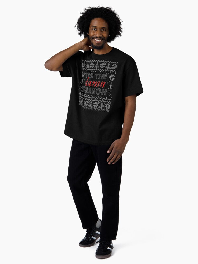 'tis the damn season - Taylor Swift Ugly Sweater Holiday Pattern Oversized T-Shirt