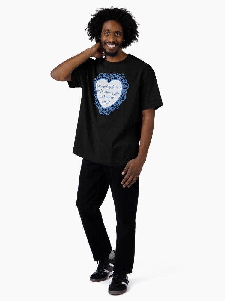 'I'd Marry You' Valentine Oversized T-Shirt