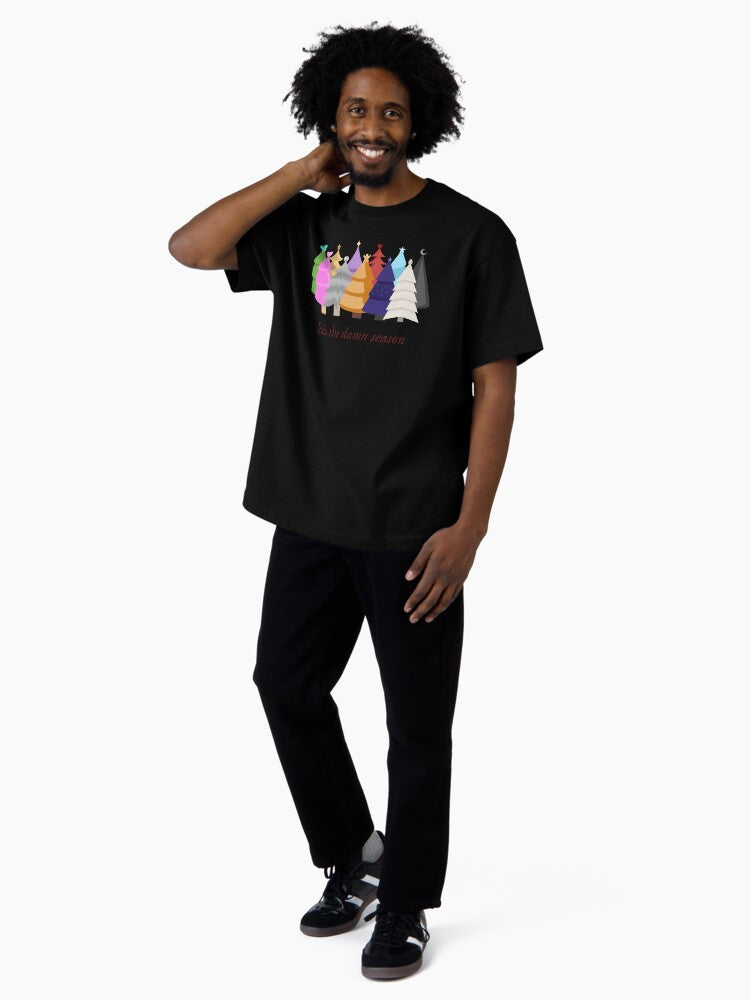 'tis the damn season Oversized T-Shirt Style003