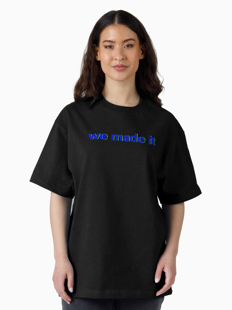 "We Made It" song by Louis Tomlinson digital lettering Oversized T-Shirt
