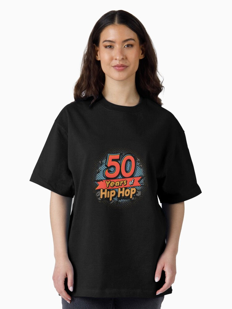 50 Years of Hip Hop music Anniversary t-shirt Oversized T-Shirt