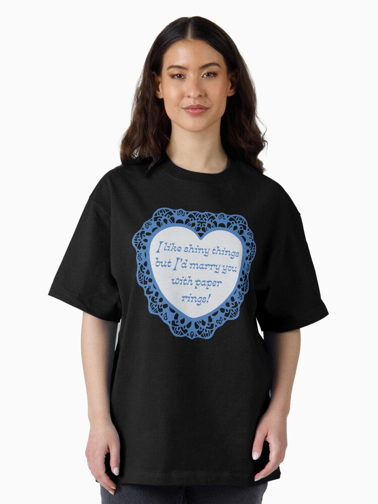 'I'd Marry You' Valentine Oversized T-Shirt