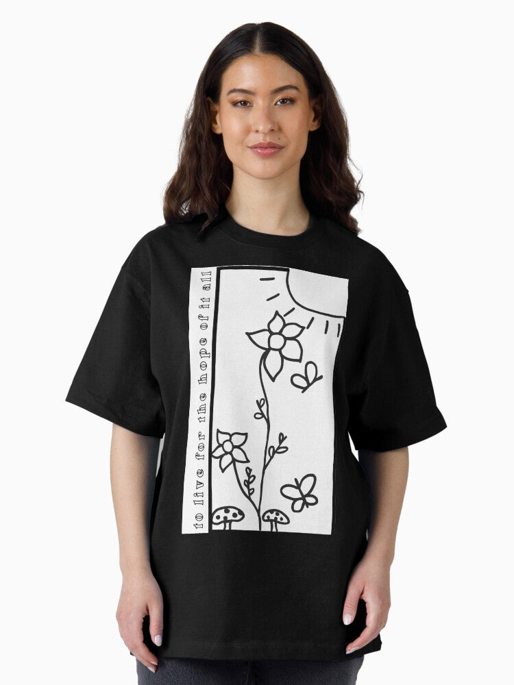 "To Live For The Hope Of It All" Taylor Swift August Lyrics Oversized T-Shirt