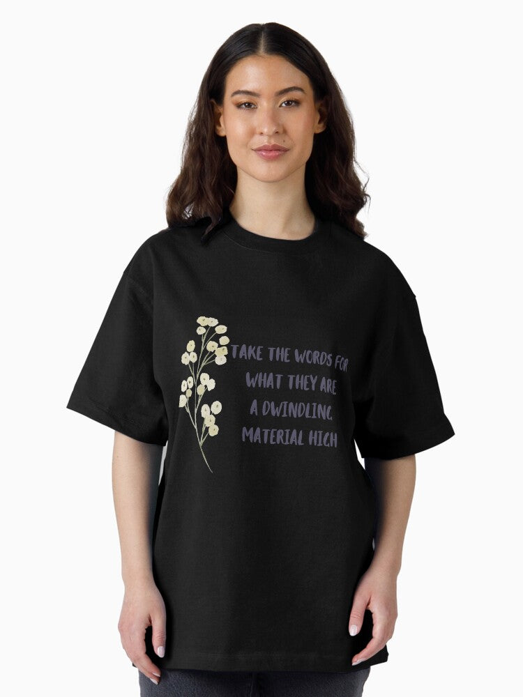 A dwindling mecurial high Oversized T-Shirt