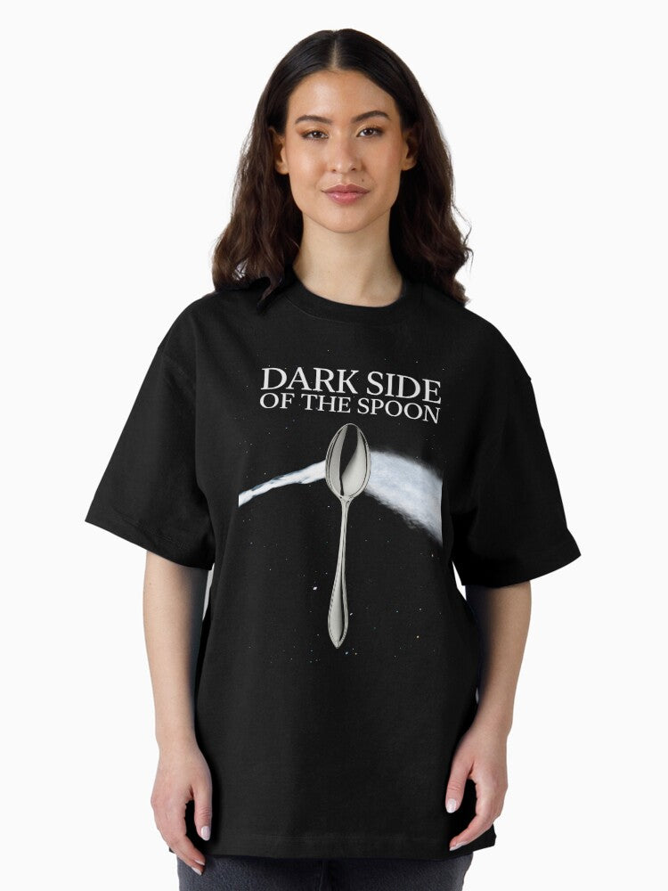 Dark side of the spoon Oversized T-Shirt
