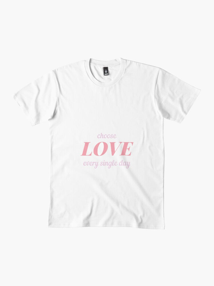 "Choose love every single day" - Harry Styles Premium T-Shirt