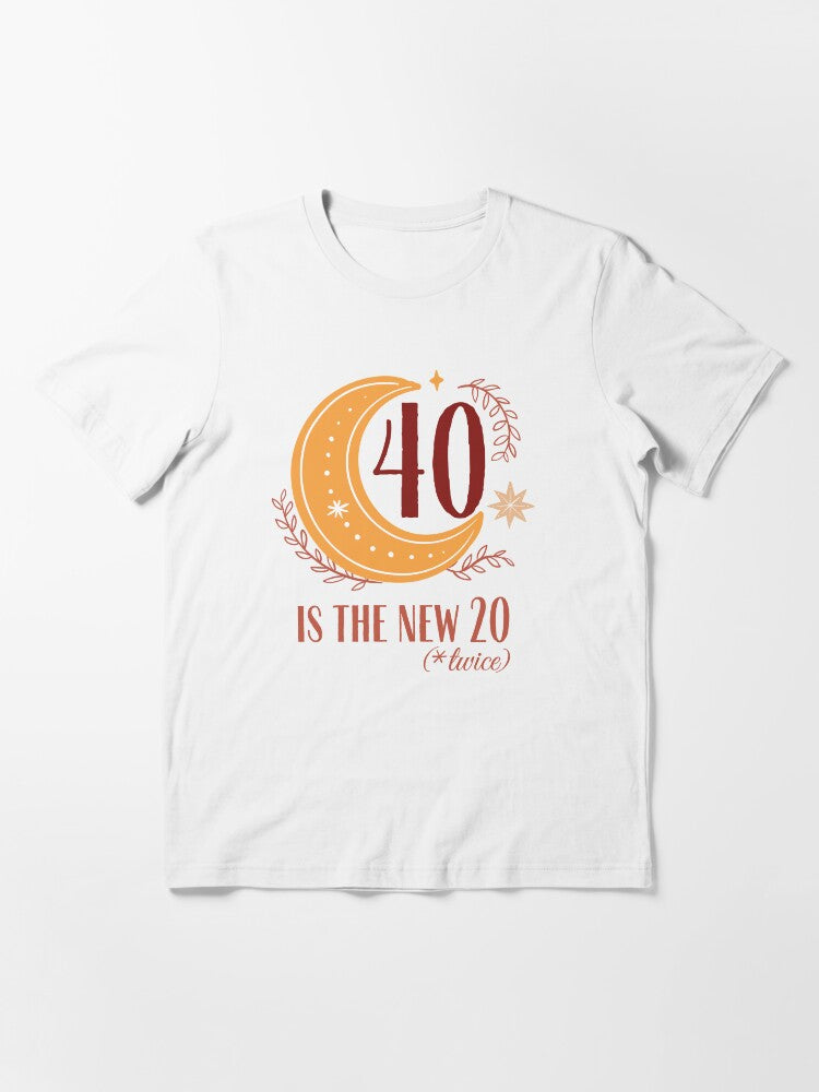 40 Is The New 20 (x twice) 40th Birthday Typography Essential T-Shirt
